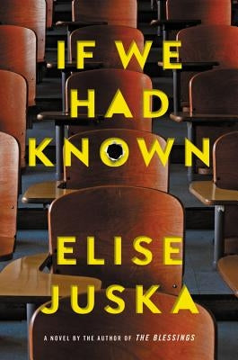 If We Had Known by Juska, Elise