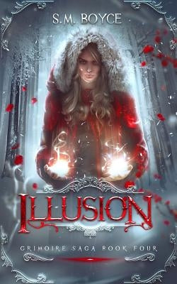 Illusion: an Epic Fantasy Adventure by Boyce, S. M.