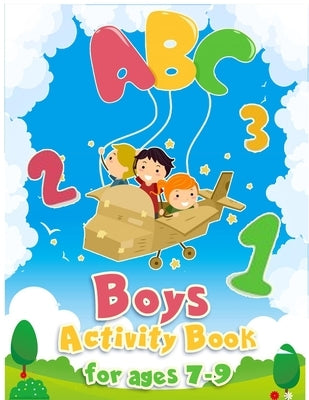 Boys Activity Books For Ages 7-9 by Bella, Esposito