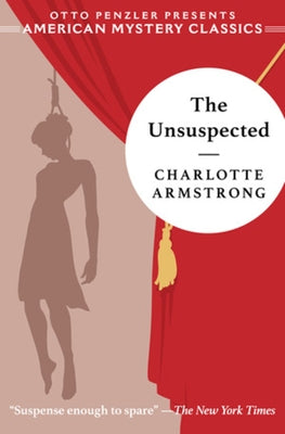 The Unsuspected by Armstrong, Charlotte