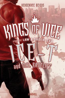 Kings of Vice by Ice-T