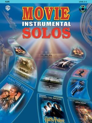 Movie Instrumental Solos: Flute: Level 2-3 [With CD (Audio)] by Alfred Music