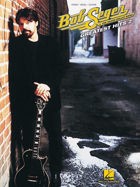 Bob Seger Greatest Hits 2 by Seger, Bob