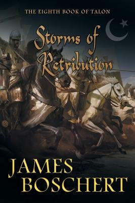 Storms of Retribution by Boschert, James