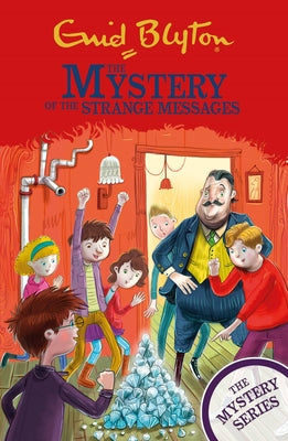 The Mystery of the Strange Messages: Book 14 by Blyton, Enid