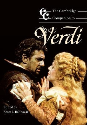 The Cambridge Companion to Verdi by Balthazar, Scott L.