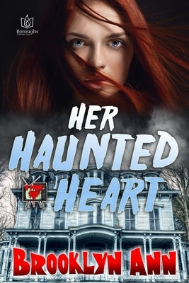 Her Haunted Heart by Ann, Brooklyn