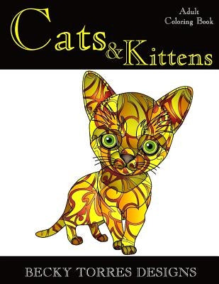 Cats & Kittens by Torres, Becky L.