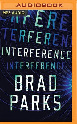 Interference by Parks, Brad