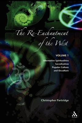 Re-Enchantment of the West V1 by Partridge, Christopher