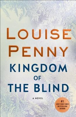 Kingdom of the Blind by Penny, Louise