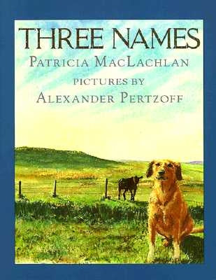 Three Names by MacLachlan, Patricia