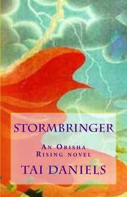 Stormbringer by Daniels, Tai