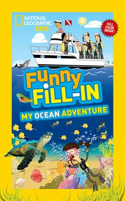 Funny Fill-In: My Ocean Adventure by Boatner, Kay