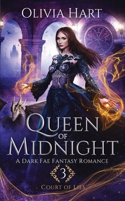 Queen of Midnight: A Dark Fae Fantasy Romance by Hart, Olivia