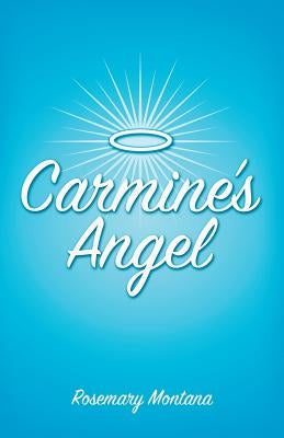 Carmine's Angel by Montana, Rosemary