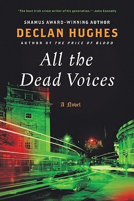 All the Dead Voices by Hughes, Declan