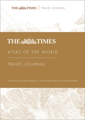 The Times Atlas of the World Travel Journal by Times Uk