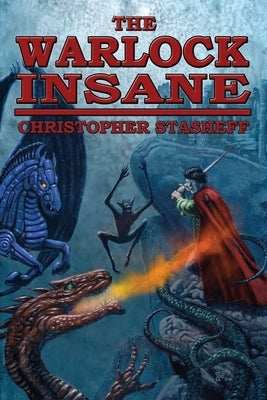 The Warlock Insane by Stasheff, Christopher