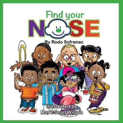 Find Your Nose by Sofranac, Rodo