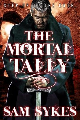 The Mortal Tally by Sykes, Sam