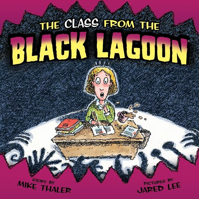 The Class from the Black Lagoon by Thaler, Mike