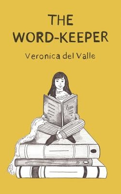 The Word-Keeper by Del Valle, Veronica