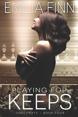 Playing For Keeps by Finn, Emilia