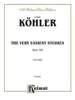 The Very Easiest Studies, Op. 190 by Köhler, Louis