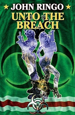 Unto the Breach by Ringo, John