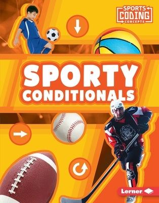 Sporty Conditionals by Loya, Allyssa