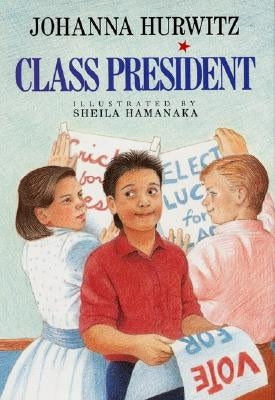 Class President by Hurwitz, Johanna