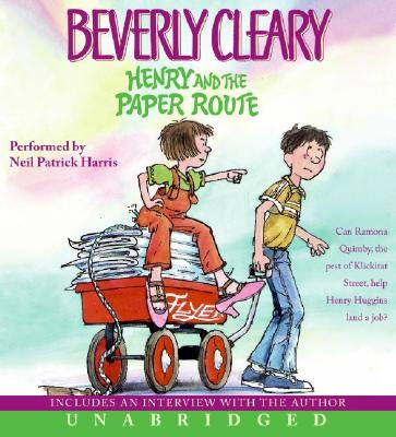 Henry and the Paper Route CD by Cleary, Beverly