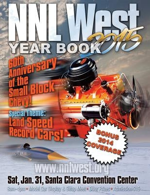 NNL West Yearbook 2015: Hundreds of the nation's best model cars! by Sorenson, Roy R.