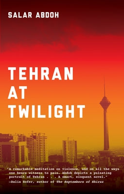 Tehran at Twilight by Abdoh, Salar