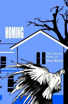 Homing by Welch, Don