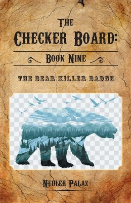 The Bear Killer Badge by Palaz, Nedler