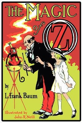 The Magic of Oz by Baum, L. Frank