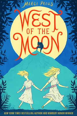 West of the Moon by Preus, Margi