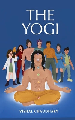 The Yogi by Chaudhary, Vishal