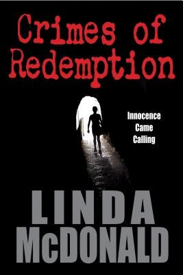 Crimes of Redemption by McDonald, Linda L.