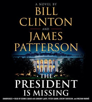 The President Is Missing by Patterson, James