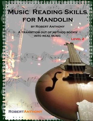 Music Reading Skills for Mandolin Level 2 by Anthony, Robert