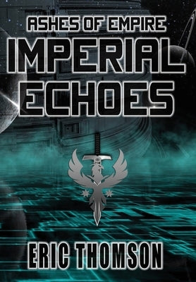 Imperial Echoes by Thomson, Eric