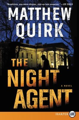 The Night Agent by Quirk, Matthew