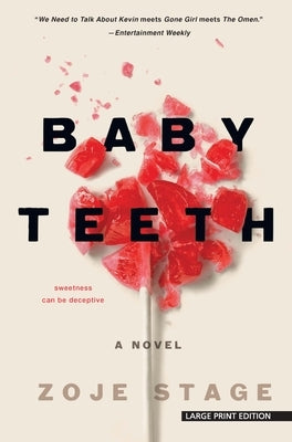 Baby Teeth by Stage, Zoje