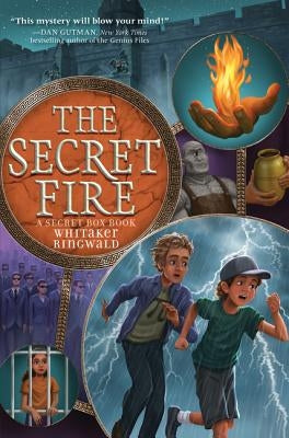 The Secret Fire by Ringwald, Whitaker