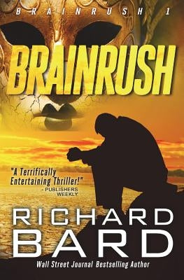 Brainrush by Bard, Richard