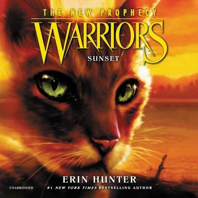 Warriors: The New Prophecy #6: Sunset by Hunter, Erin