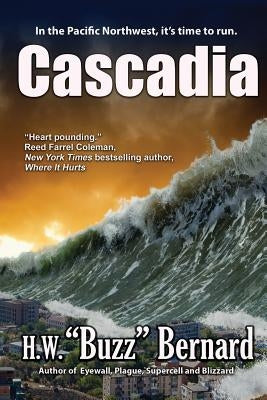 Cascadia by Bernard, H. W. Buzz